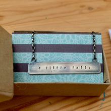 Load image into Gallery viewer, "A Little Salty" Necklace